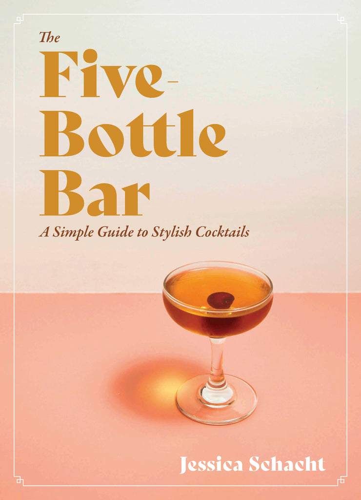 cover photo of the five-bottle bar: a simple guide to stylish cocktails featuring a Manhattan cocktail against a pink background